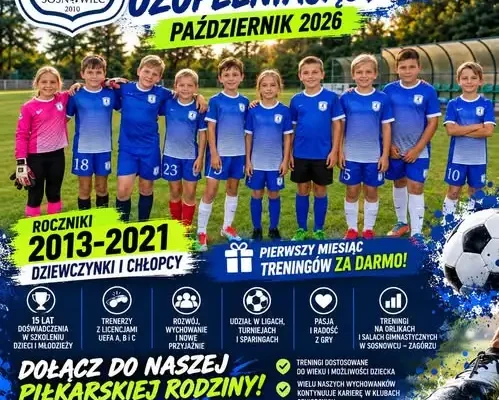 Akademia Piłkarz Sosnowiec ogłasza październikowy nabór uzupełniający